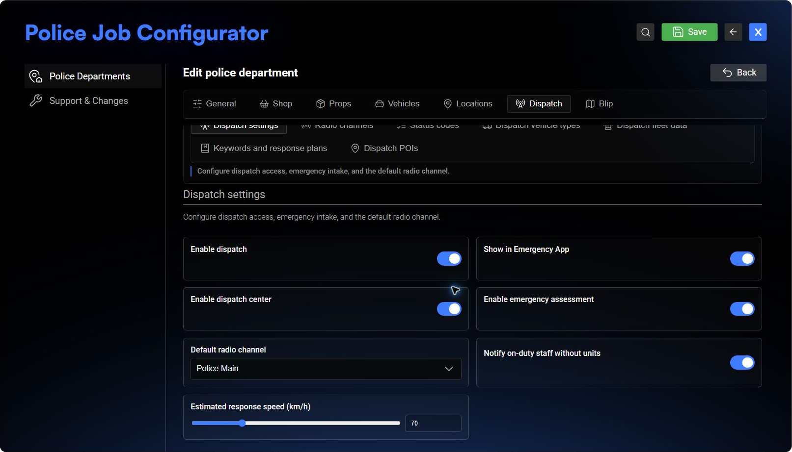 Dispatch settings for a police job